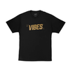 VIBES T-Shirt