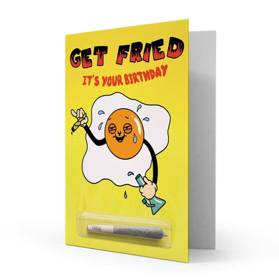 420 Cardz Get Fried Birthday Card by 420 Cardz | Mission Dispensary