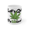 Let’s Get Political Coffee Mug ☕️ by Mission Dispensary | Mission Dispensary